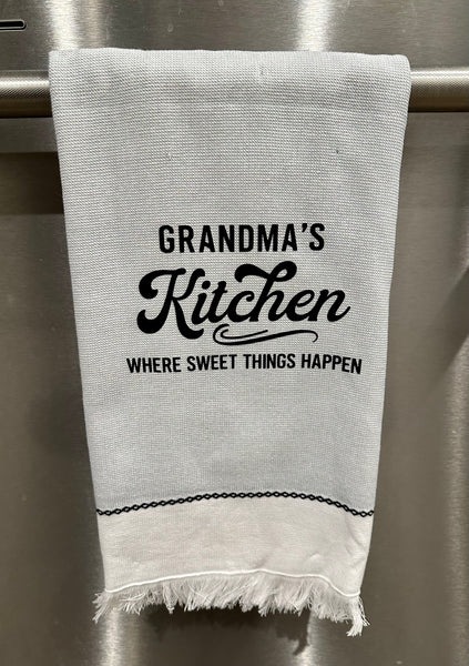 Blazin Creationz - Grandmas Kitchen where sweet things happen towel