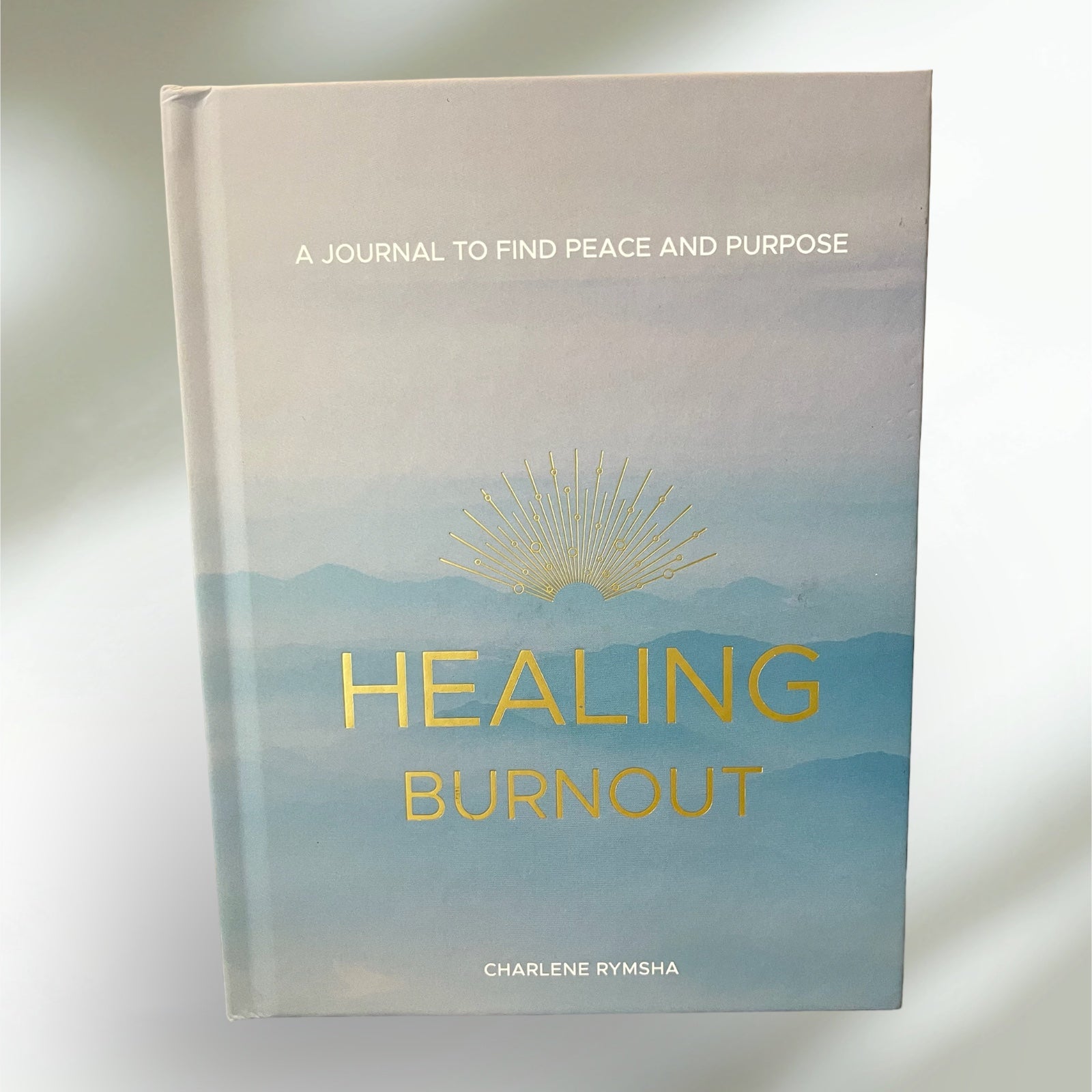 TRUE ART KELOWNA - Healing Burnout Journal