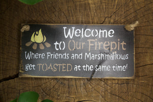 Welcome To Our Firepit Wall Hanging - TRUE ART KELOWNA
